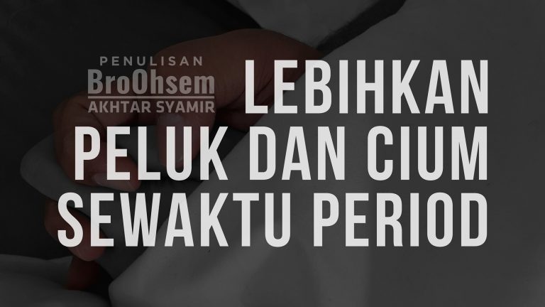 Isteri jiwa kacau saat datang bulan? Suami jangan lari, belai dan peluk isteri. Bukan jauhkan diri!