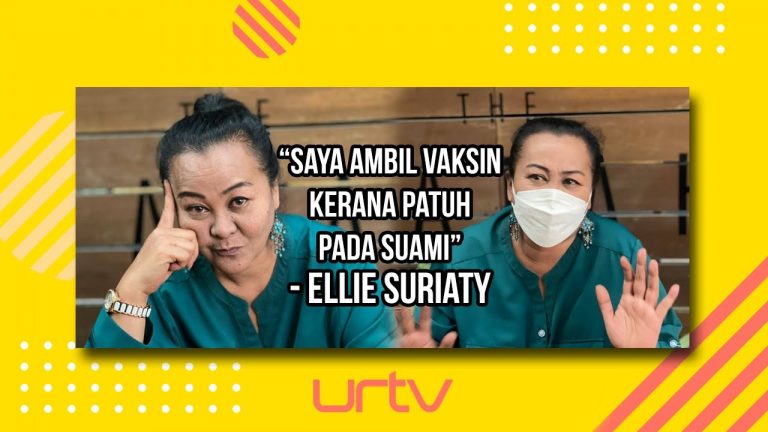 [VIDEO] Saya dah lengkap dua dos vaksin Covid-19 demi suami – Ellie Suriaty
