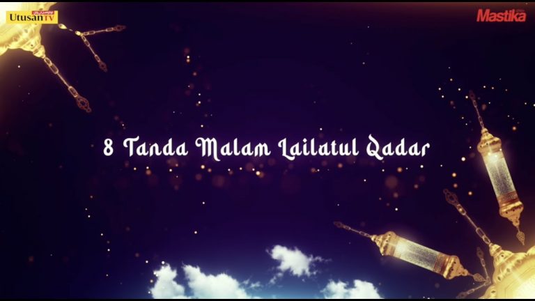 8 Tanda Malam Lailatul Qadar