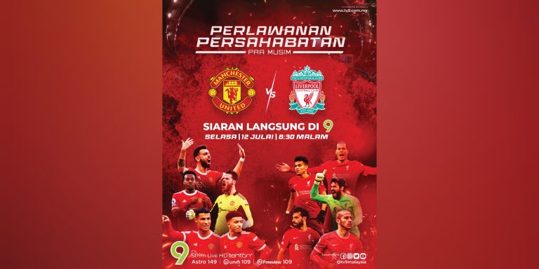 Tonton perlawanan persahabatan Manchester United menentang Liverpool Selasa ini di TV9
