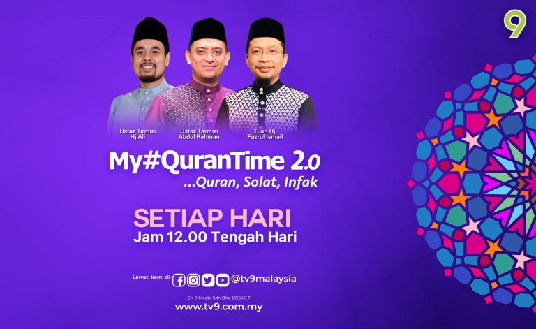 My #QuranTime 2.0: Pengembaraan bersama Al-Quran di TV9