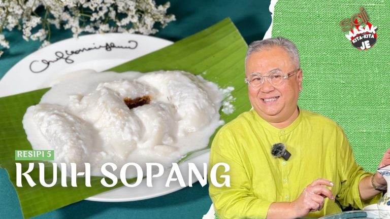Episod 5 : Kuih Sopang Kuih Tradisi Negeri Sembilan Air Tangan Chef Ismail