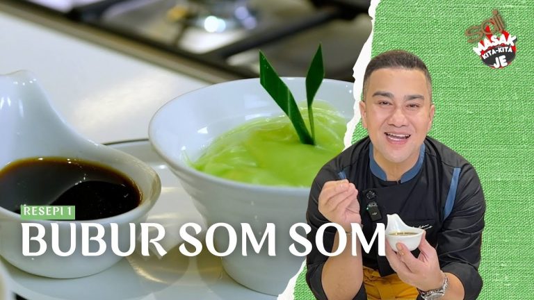 Episod 1 : Cara Buat Bubur Som Som Chef Zam. Paling Mudah & Sedap, Wajib Cuba