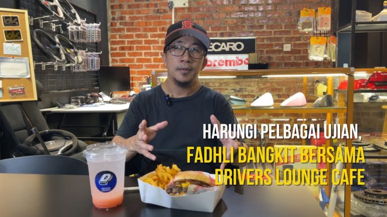 Harungi pelbagai ujian dalam perniagaan, Fadhli bangkit bersama Drivers Lounge Cafe
