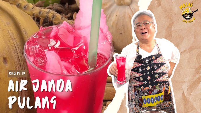 Episod 17 (2024) – Sedapnya Air Janda Pulang Air Tangan, Chef Ismail. Begini Cara Buatnya