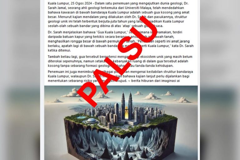 Artikel ‘gua kosong besar bawah KL’ palsu, tiada ahli geologi nama Dr Sarah Jamal – UM