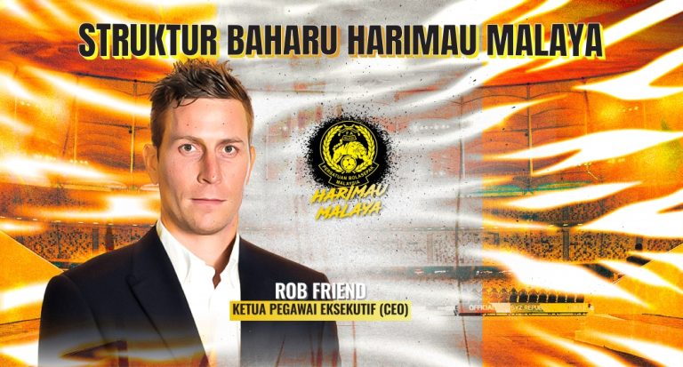 Rob Friend dilantik sebagai CEO Harimau Malaya